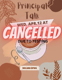 Principal Talk Canceled